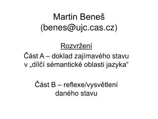 martin bene benes@ujc cas cz