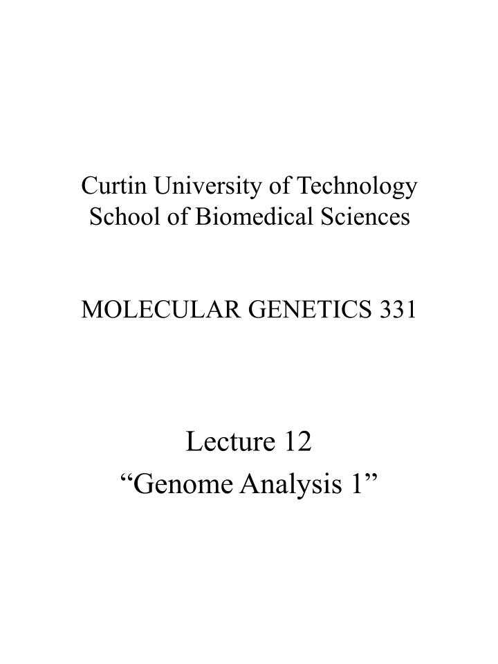 curtin university of technology school of biomedical sciences molecular genetics 331
