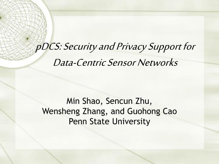 pdcs security and privacy support for data centric sensor networks
