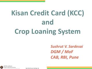 Kisan Credit Card (KCC) and Crop Loaning System