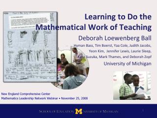 Learning to Do the Mathematical Work of Teaching