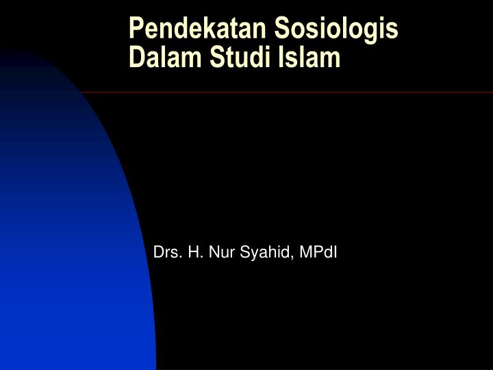 pendekatan sosiologis dalam studi islam