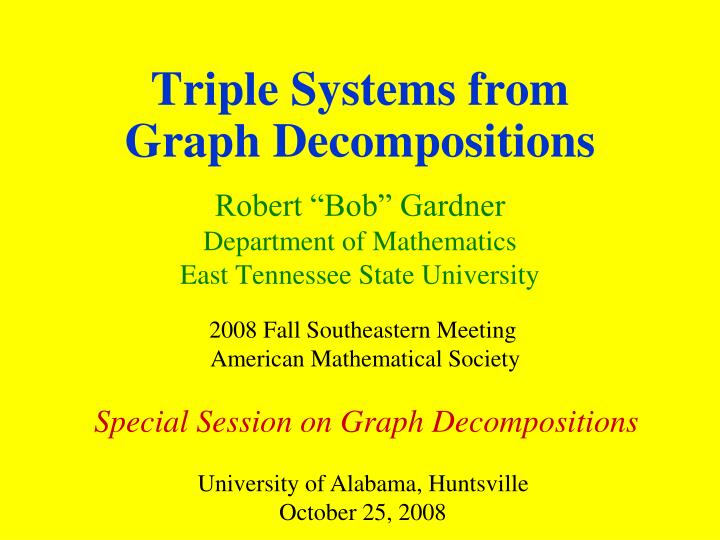 triple systems from graph decompositions