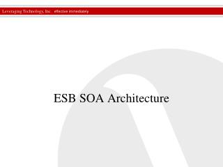 ESB SOA Architecture