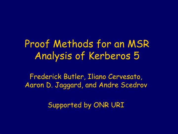 proof methods for an msr analysis of kerberos 5