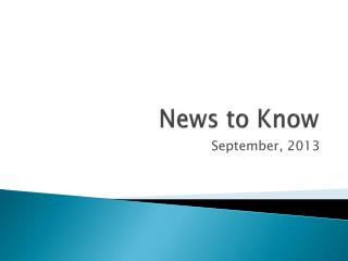 News to Know