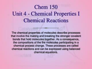 Chem 150 Unit 4 - Chemical Properties I Chemical Reactions