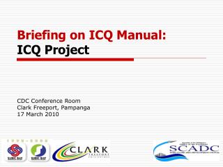 CDC Conference Room Clark Freeport, Pampanga 17 March 2010