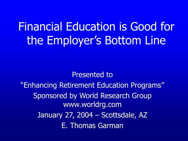 financial education is good for the employer s bottom line