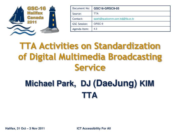 tta activities on standardization of digital multimedia broadcasting service