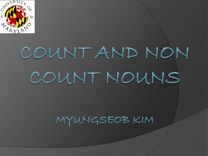 count and non count nouns myungseob kim