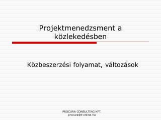 projektmenedzsment a k zleked sben