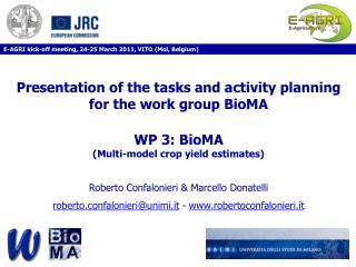 Presentation of the tasks and activity planning for the work group BioMA