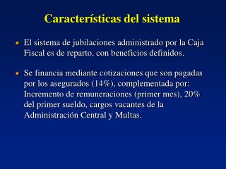 caracter sticas del sistema