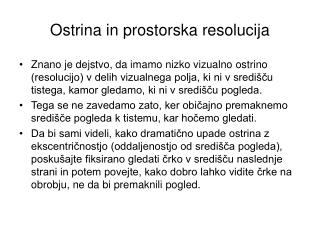 ostrina in prostorska resolucija