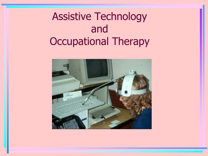 assistive technology and occupational therapy