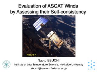 Evaluation of ASCAT Winds by Assessing their Self-consistency