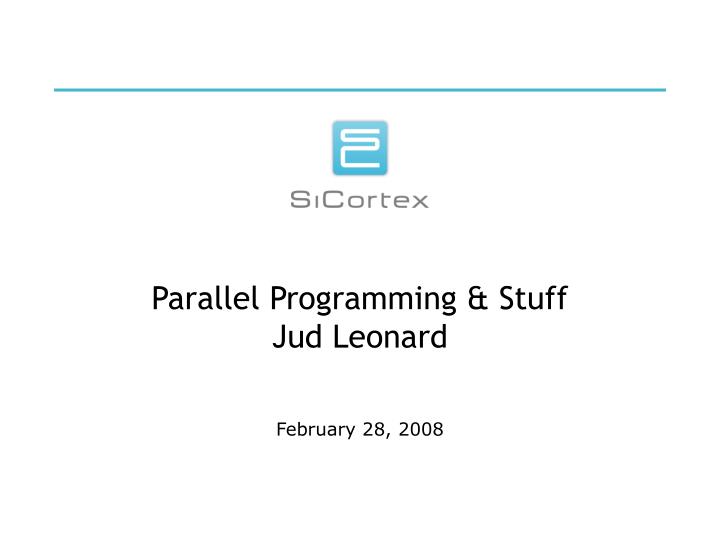 parallel programming stuff jud leonard