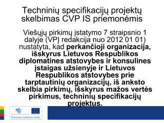 technini specifikacij projekt skelbimas cvp is priemon mis