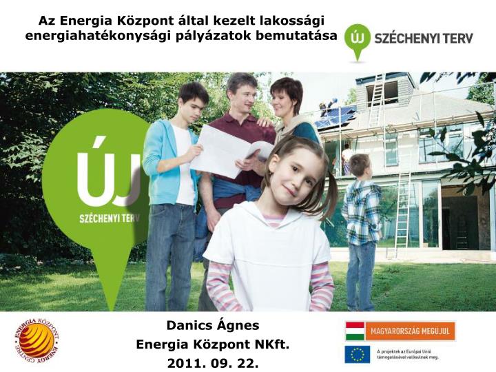 az energia k zpont ltal kezelt lakoss gi energiahat konys gi p ly zatok bemutat sa