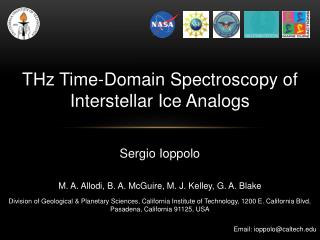THz Time-Domain Spectroscopy of Interstellar Ice Analogs