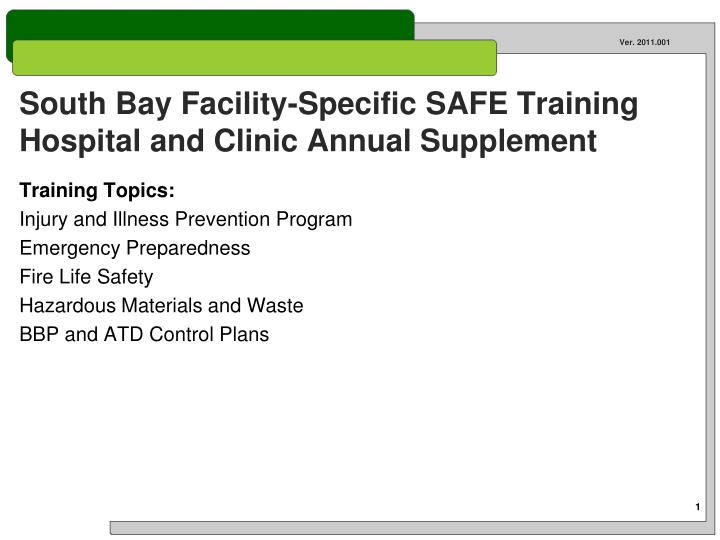 south bay facility specific safe training hospital and clinic annual supplement