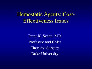 Hemostatic Agents: Cost-Effectiveness Issues