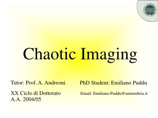 Chaotic Imaging