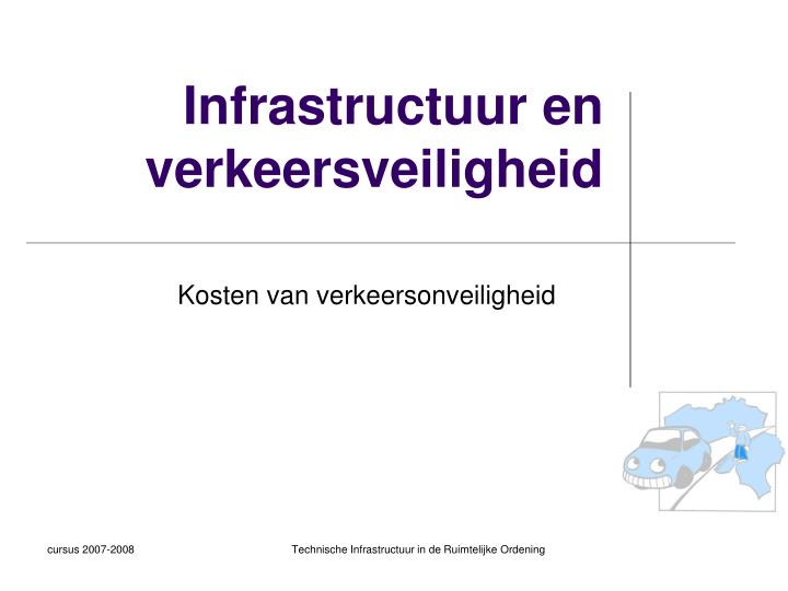 infrastructuur en verkeersveiligheid