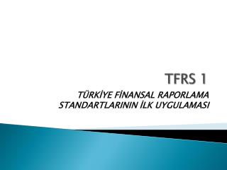 TFRS 1