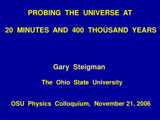 Gary Steigman