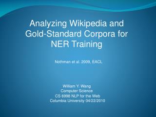 CS 6998 NLP for the Web Columbia University 04/22/2010