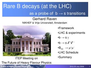 Rare B decays (at the LHC) as a probe of b ? s transitions