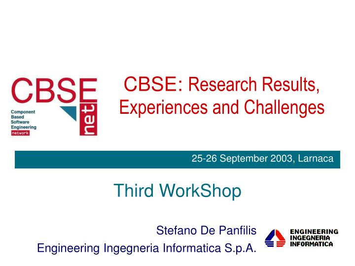 cbse research results experiences and challenges