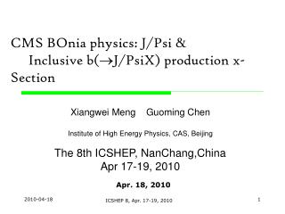 CMS BOnia physics: J /Psi &amp; Inclusive b( ?J/PsiX) production x-Section