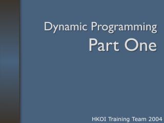 Dynamic Programming Part One