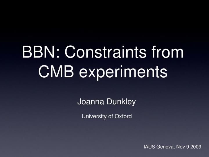 bbn constraints from cmb experiments