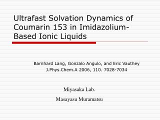 Ultrafast Solvation Dynamics of Coumarin 153 in Imidazolium-Based Ionic Liquids