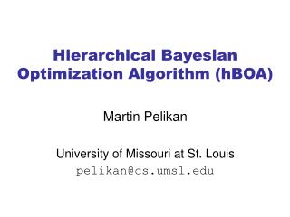Hierarchical Bayesian Optimization Algorithm (hBOA)
