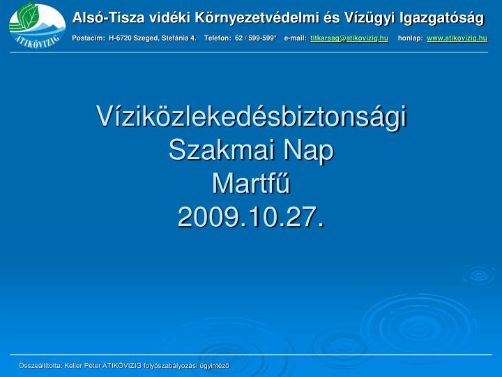 v zik zleked sbiztons gi szakmai nap martf 2009 10 27