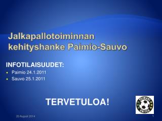 Jalkapallotoiminnan kehityshanke Paimio-Sauvo