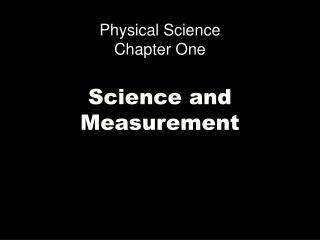 Physical Science Chapter One