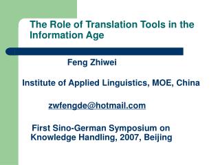 The Rol e of Translation Tools in the Information Age