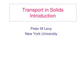 Transport in Solids Introduction