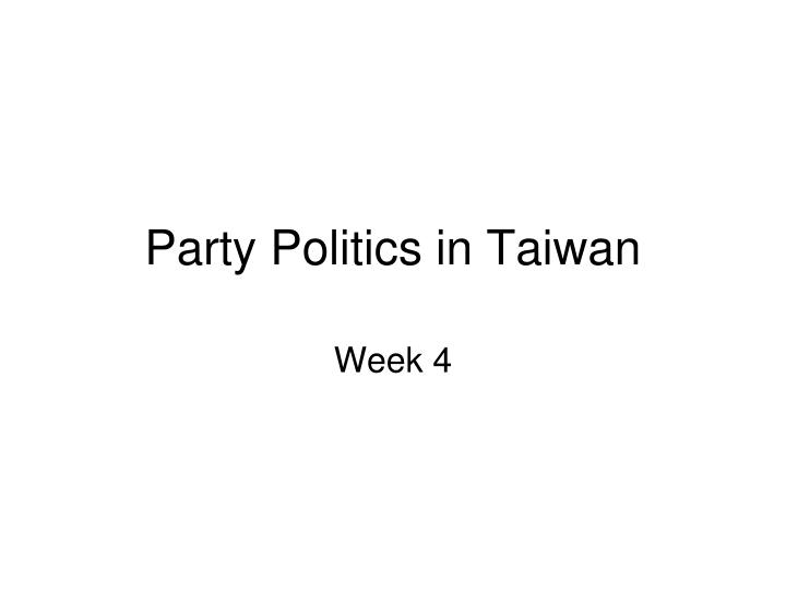 party politics in taiwan