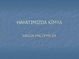 hayatimizda k mya