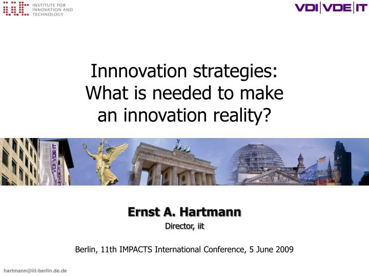 innnovation strategies what is needed to make an innovation reality
