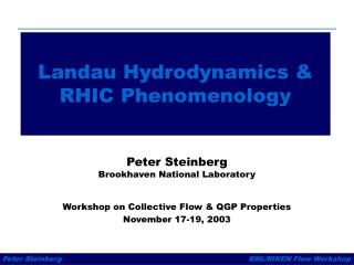 Landau Hydrodynamics &amp; RHIC Phenomenology