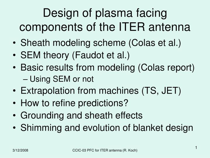 design of plasma facing components of the iter antenna