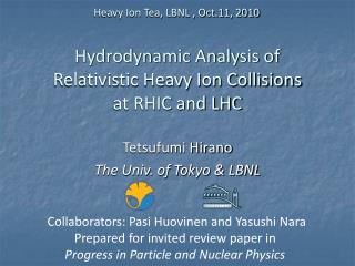 Hydrodynamic Analysis of Relativistic Heavy Ion Collisions at RHIC and LHC